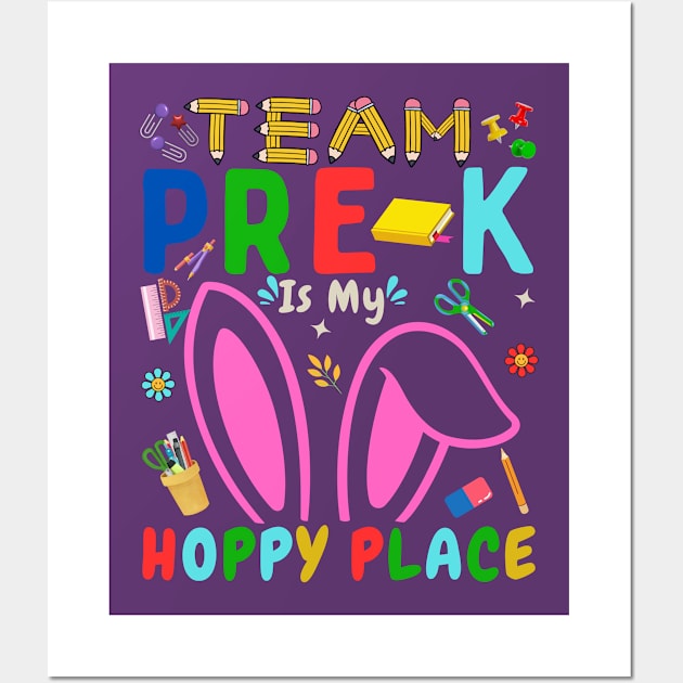 Team Pre-k Is My Hoppy Place T-Shirt Wall Art by MetAliStor ⭐⭐⭐⭐⭐